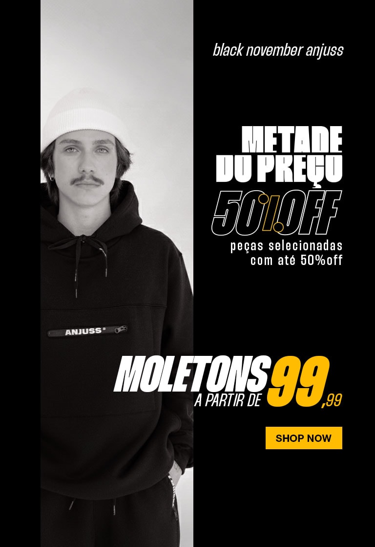 Black November Anjuss - 2 Moletons por R$249,99